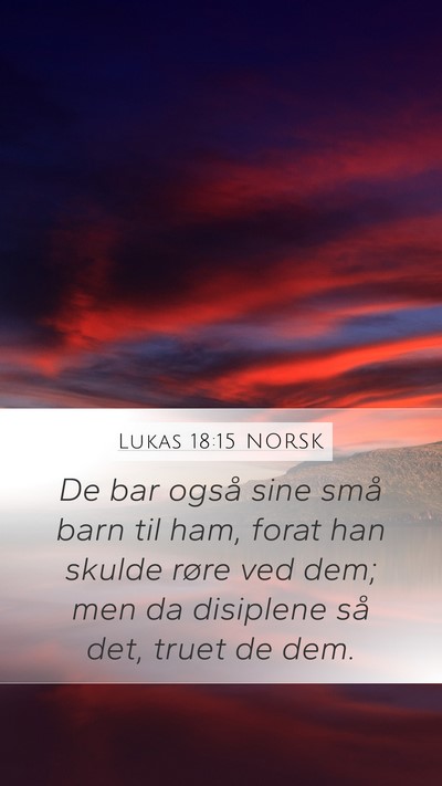 Lukas 18:15 NORSK Bible Verse Image