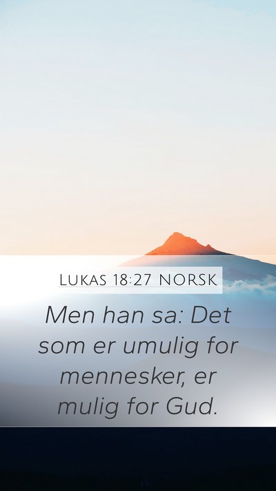 Lukas 18:27 NORSK Bible Verse Image