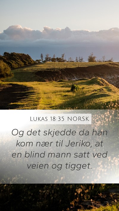 Lukas 18:35 NORSK Bible Verse Image