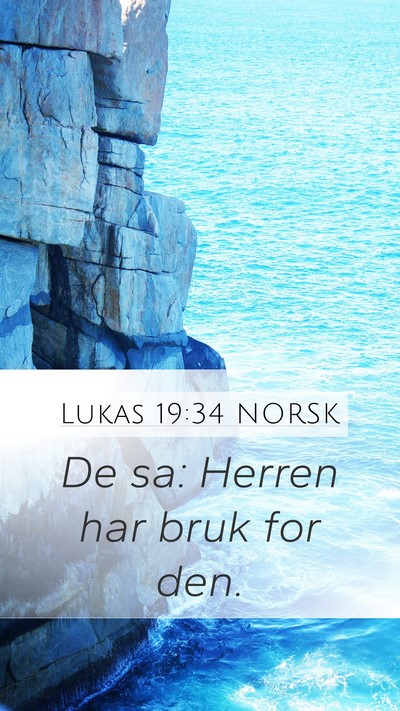 Lukas 19:34 NORSK Bible Verse Image