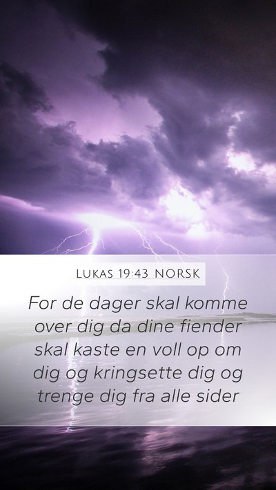 Lukas 19:43 NORSK Bible Verse Image