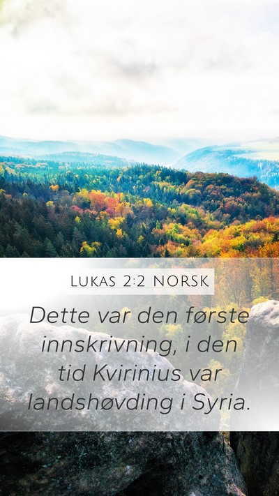 Lukas 2:2 NORSK Bible Verse Image