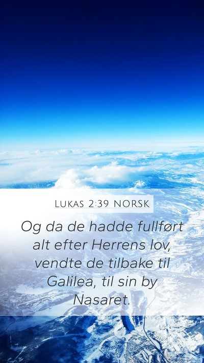 Lukas 2:39 NORSK Bible Verse Image