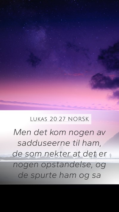 Lukas 20:27 NORSK Bible Verse Image
