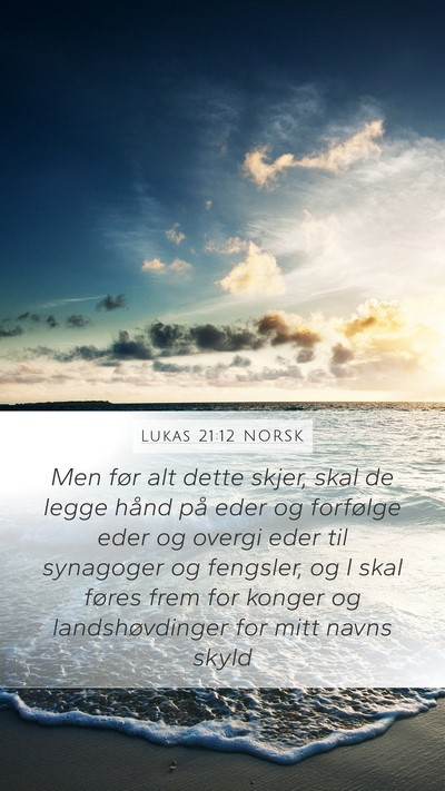 Lukas 21:12 NORSK Bible Verse Image