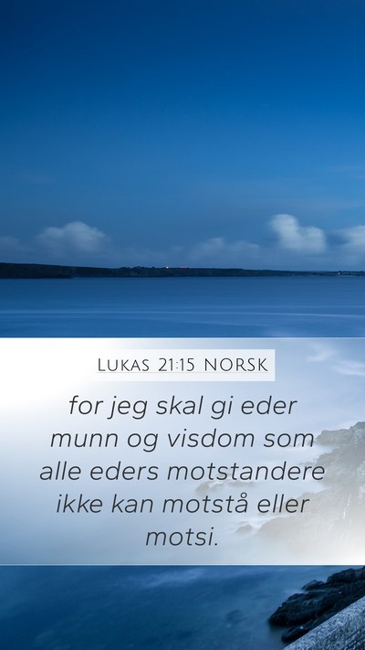 Lukas 21:15 NORSK Bible Verse Image