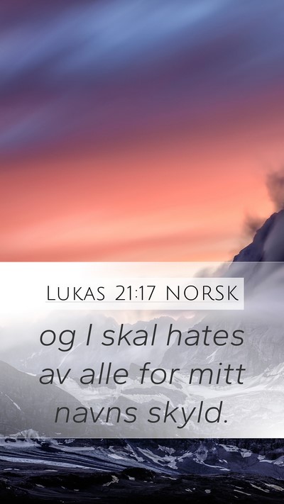 Lukas 21:17 NORSK Bible Verse Image