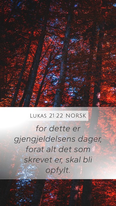 Lukas 21:22 NORSK Bible Verse Image