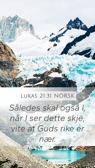 Lukas 21:31 NORSK Bible Verse Image