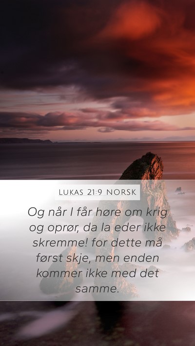 Lukas 21:9 NORSK Bible Verse Image