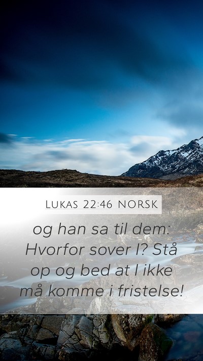 Lukas 22:46 NORSK Bible Verse Image