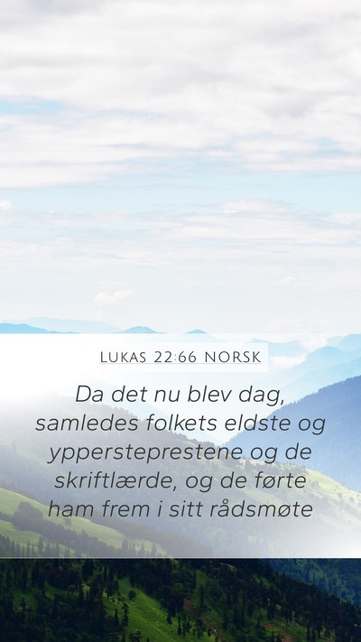 Lukas 22:66 NORSK Bible Verse Image