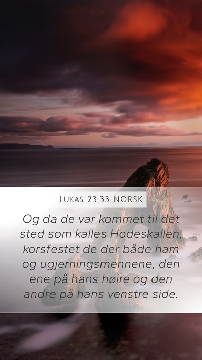 Lukas 23:33 NORSK Bible Verse Image