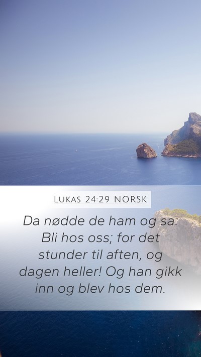 Lukas 24:29 NORSK Bible Verse Image
