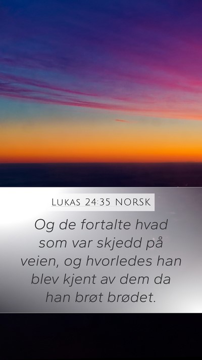 Lukas 24:35 NORSK Bible Verse Image