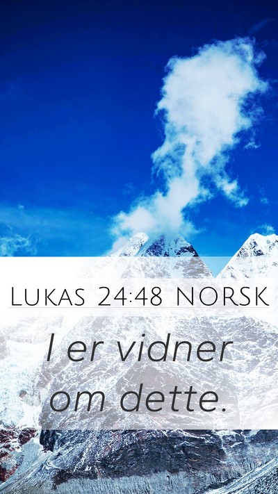 Lukas 24:48 NORSK Bible Verse Image