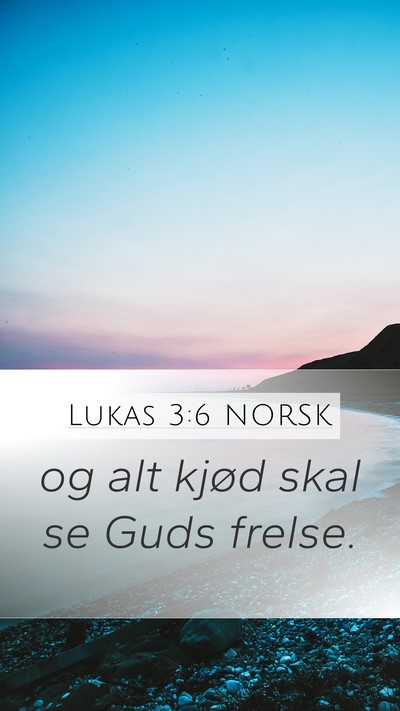 Lukas 3:6 NORSK Bible Verse Image