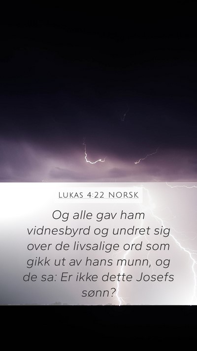 Lukas 4:22 NORSK Bible Verse Image