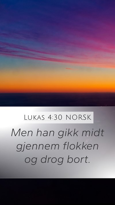 Lukas 4:30 NORSK Bible Verse Image