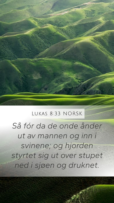 Lukas 8:33 NORSK Bible Verse Image
