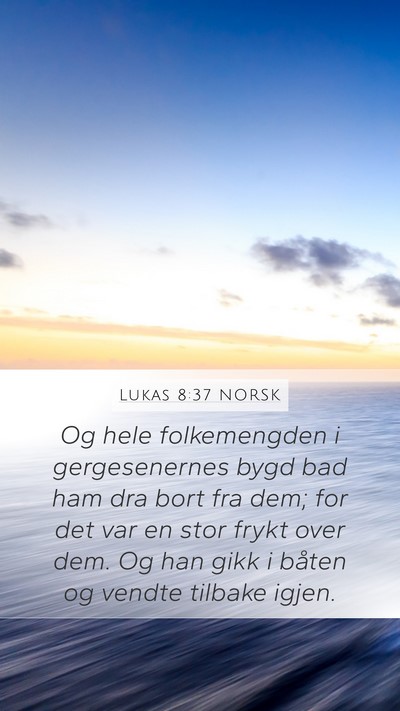 Lukas 8:37 NORSK Bible Verse Image