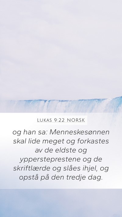 Lukas 9:22 NORSK Bible Verse Image