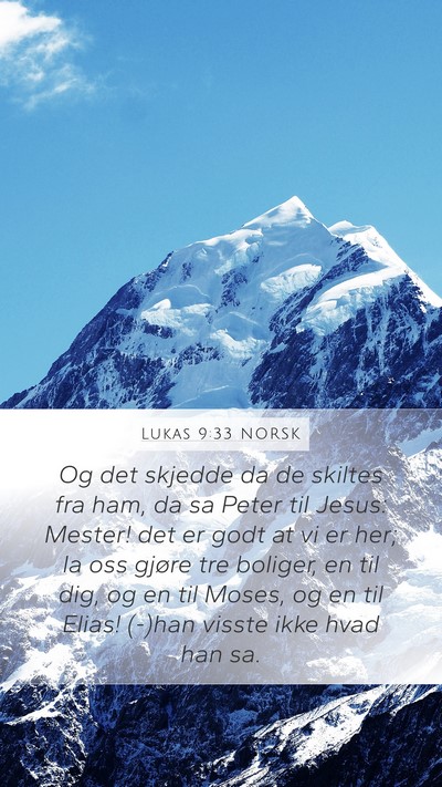 Lukas 9:33 NORSK Bible Verse Image