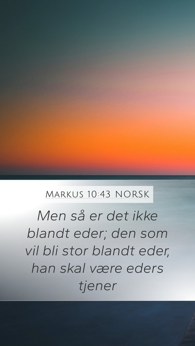 Markus 10:43 NORSK Bible Verse Image