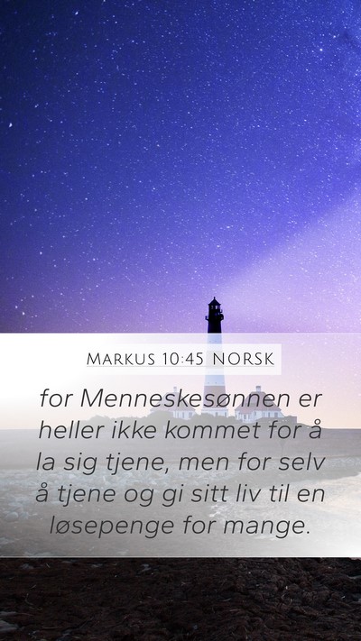 Markus 10:45 NORSK Bible Verse Image