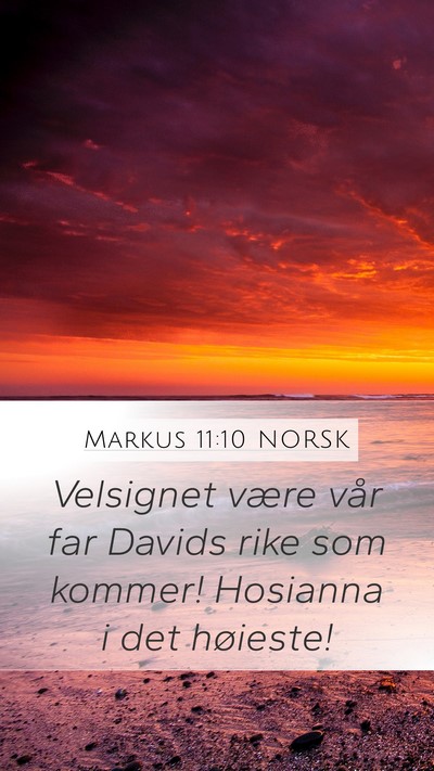 Markus 11:10 NORSK Bible Verse Image