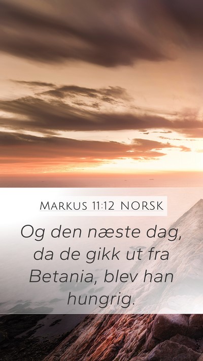 Markus 11:12 NORSK Bible Verse Image