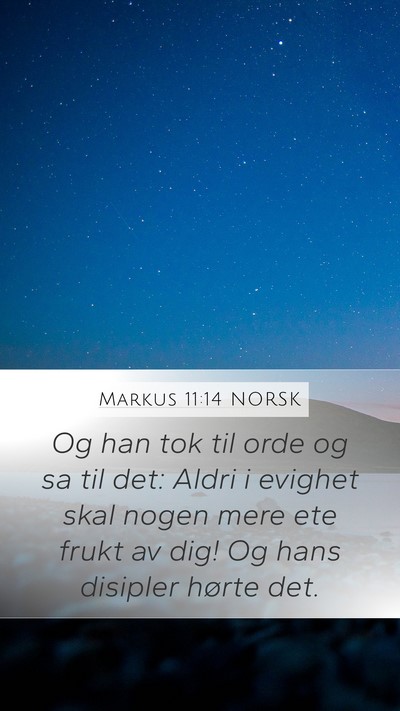 Markus 11:14 NORSK Bible Verse Image