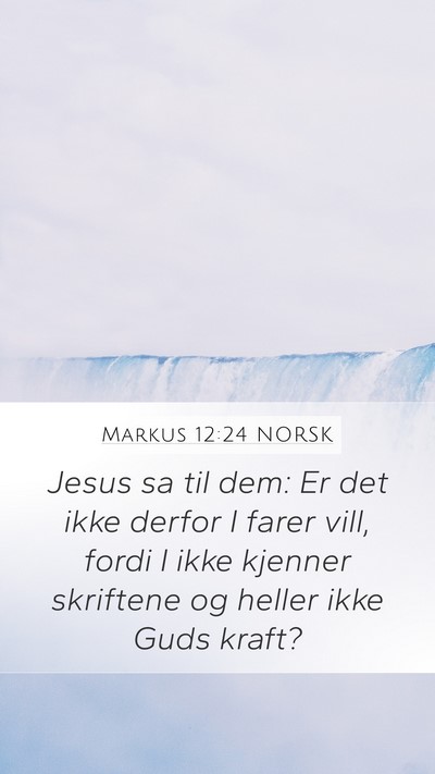 Markus 12:24 NORSK Bible Verse Image