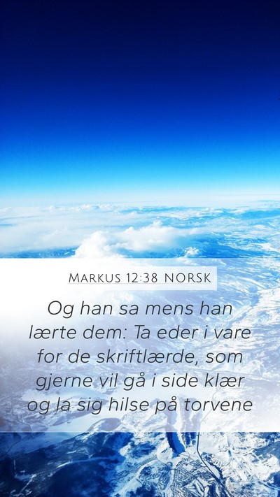Markus 12:38 NORSK Bible Verse Image