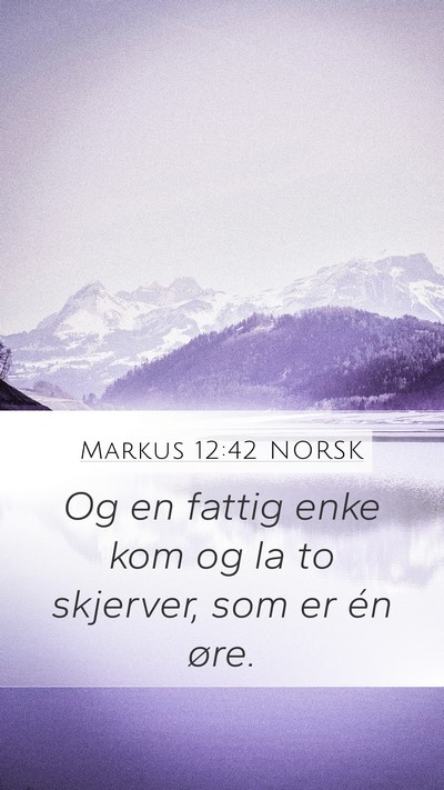 Markus 12:42 NORSK Bible Verse Image