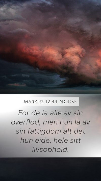 Markus 12:44 NORSK Bible Verse Image