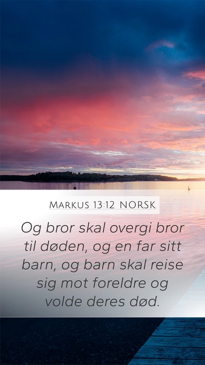 Markus 13:12 NORSK Bible Verse Image