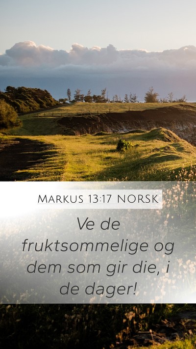 Markus 13:17 NORSK Bible Verse Image