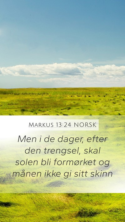 Markus 13:24 NORSK Bible Verse Image