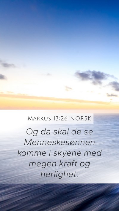 Markus 13:26 NORSK Bible Verse Image