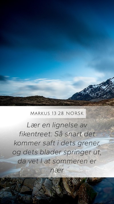Markus 13:28 NORSK Bible Verse Image