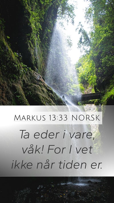 Markus 13:33 NORSK Bible Verse Image