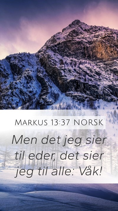 Markus 13:37 NORSK Bible Verse Image