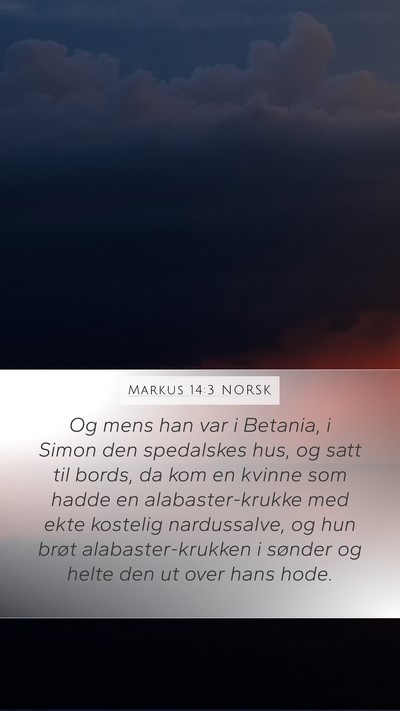 Markus 14:3 NORSK Bible Verse Image