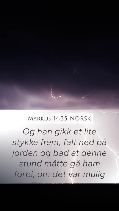 Markus 14:35 NORSK Bible Verse Image