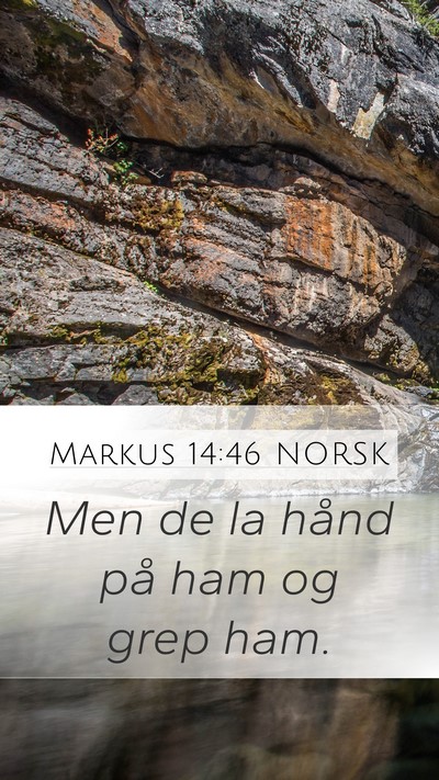 Markus 14:46 NORSK Bible Verse Image