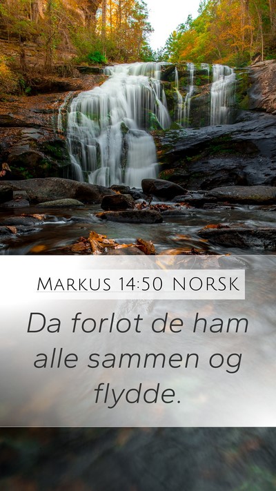 Markus 14:50 NORSK Bible Verse Image
