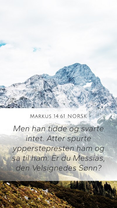 Markus 14:61 NORSK Bible Verse Image