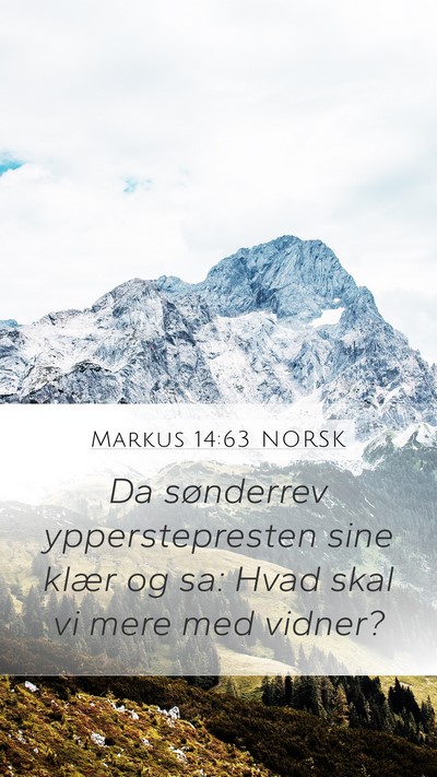 Markus 14:63 NORSK Bible Verse Image