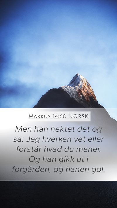 Markus 14:68 NORSK Bible Verse Image